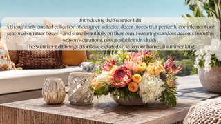 Third & Main Summer Edit - A designer Curated Collection of Summer Pieces that Perfectly Complement the Curated Home Decor Boxes